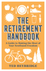 The Retirement Handbook: A Guide to Making the Most of Your Newfound Freedom Cover Image