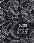 Client Tracking Book for Barbers: Customer Appointment Management System Log Book Information Keeper For Barbers A - Z Alphabetical Tabs Cover Image