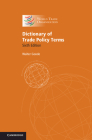 Dictionary of Trade Policy Terms By Walter Goode Cover Image