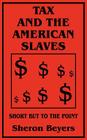 Tax and the American Slaves Cover Image