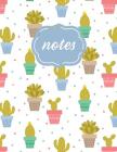 Notes: Cactus Notebook - Letter-Sized By Rain and Shine Design Co Cover Image