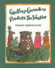 Geoffrey Groundhog Predicts the Weather By Bruce Koscielniak Cover Image