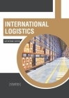International Logistics By Catherine Green (Editor) Cover Image