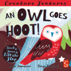 An Owl Goes Hoot! (Creature Features) By John Townsend, Diego Vaisberg (Illustrator) Cover Image