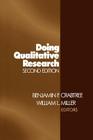 Doing Qualitative Research (Research Methods for Primary Care) By Benjamin F. Crabtree (Editor), William L. Miller (Editor) Cover Image