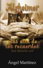 Alzheimer: Más allá de los recuerdos By Angel Martinez Cover Image