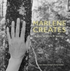 Marlene Creates: Lieux, Sentiers Et Pauses By Susan Gibson Garvey (Editor), Andrea Kunard (Editor) Cover Image