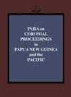 Injia on Coronial Proceedings in Papua New Guinea and the Pacific By Salamo Injia Cover Image