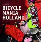 Bicycle Mania Holland: International Edition Cover Image