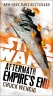 Empire's End: Aftermath (Star Wars) (Star Wars: The Aftermath Trilogy #3) By Chuck Wendig Cover Image