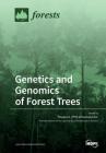 Genetics and Genomics of Forest Trees By Filippos a. Aravanopoulos (Guest Editor) Cover Image