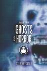 Ghosts & Horror By Steve Hutchison Cover Image