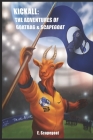 Kickall: The Adventures of Goatbag and Scapegoat By Chris Gunstone, E. Scapegoat Cover Image
