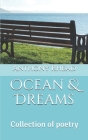 Ocean & Dreams: Collection of poetry By Anthony Rhead Cover Image