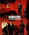 Hardcore: The Cinematic World of Pulp By Paul Burgess, Louise Colbourne Cover Image