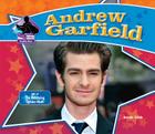 Andrew Garfield: Star of the Amazing Spider-Man: Star of the Amazing Spider-Man (Big Buddy Biographies) Cover Image
