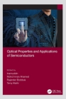 Optical Properties and Applications of Semiconductors By Inamuddin (Editor), Mohd Imran Ahamed (Editor), Rajender Boddula (Editor) Cover Image