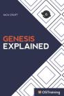 Genesis Explained: Your Step-by-Step Guide to Genesis By Nick Croft Cover Image