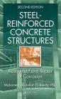 Steel-Reinforced Concrete Structures: Assessment and Repair of Corrosion, Second Edition Cover Image