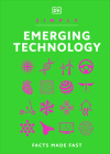 Simply Emerging Technology: For Complete Beginners (DK Simply) Cover Image