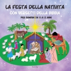 La festa della Natività: con versetti della Bibbia, per bambini da 5 a 12 anni Cover Image