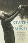 States of Mind: Searching for Mental Health in Natal and Zululand, 1868-1918 Cover Image