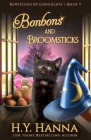 Bonbons and Broomsticks: Bewitched By Chocolate Mysteries - Book 5 Cover Image
