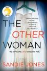 The Other Woman: A Novel By Sandie Jones Cover Image
