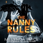 The Nanny Rules By Nelson Hobbs (Read by), Melynda Price, Maxine Mitchell (Read by) Cover Image