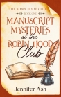 Manuscript Mysteries at The Robin Hood Club Cover Image