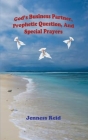 God's Business Partner, Prophetic Question, And Special Prayers Cover Image