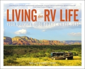Living the RV Life: Your Ultimate Guide to Life on the Road Cover Image