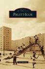 Pruitt-Igoe (Images of America (Arcadia Publishing)) By Bob Hansman Cover Image