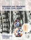 Diagnosis and Treatment of Spinal Cord Injury By Rajkumar Rajendram (Editor), Victor R. Preedy (Editor), Colin R. Martin (Editor) Cover Image