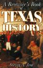 Browser's Book of Texas History By Steven Jent Cover Image