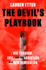 The Devil's Playbook: Big Tobacco, Juul, and the Addiction of a New Generation By Lauren Etter Cover Image
