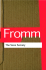 The Sane Society (Routledge Classics) By Erich Fromm Cover Image