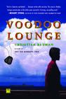 Voodoo Lounge: A Novel By Christian Bauman Cover Image