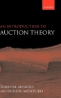 An Introduction to Auction Theory By Flavio M. Menezes, Paulo K. Monteiro Cover Image