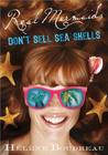 Real Mermaids Don't Sell Seashells Cover Image