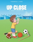 Up Close: A Sports Adventure Cover Image