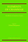 Elements of Grammar: Handbook in Generative Syntax (International Handbooks of Linguistics) By Liliane Haegeman (Editor) Cover Image