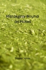 Mistakenly Bound as Mates By Daniel Jones Cover Image