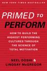 Primed to Perform: How to Build the Highest Performing Cultures Through the Science of Total Motivation Cover Image