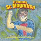 El Pequeno Sr. Magnifico By Kimberly Bausley, Jr. Jefferson, Clemons Cover Image