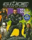G.I. Joe: Rise of Cobra Mix and Match Cover Image