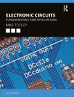 Electronic Circuits: Fundamentals and Applications By Mike Tooley Cover Image