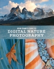 John Shaw's Guide to Digital Nature Photography Cover Image