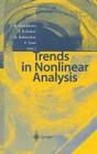 Trends in Nonlinear Analysis By Markus Kirkilionis (Editor), Susanne Krömker (Editor), Rolf Rannacher (Editor) Cover Image