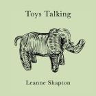 Toys Talking By Leanne Shapton Cover Image